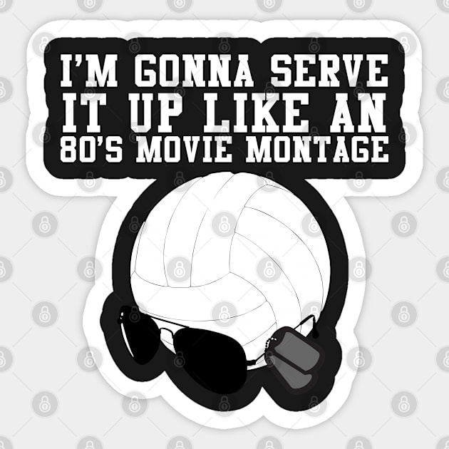 I'm Gonna Serve It Up Like An 80s Movie Montage Sticker by Swagazon